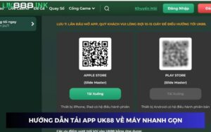 Các bước tải app UK88 iOS và Android về điện thoại