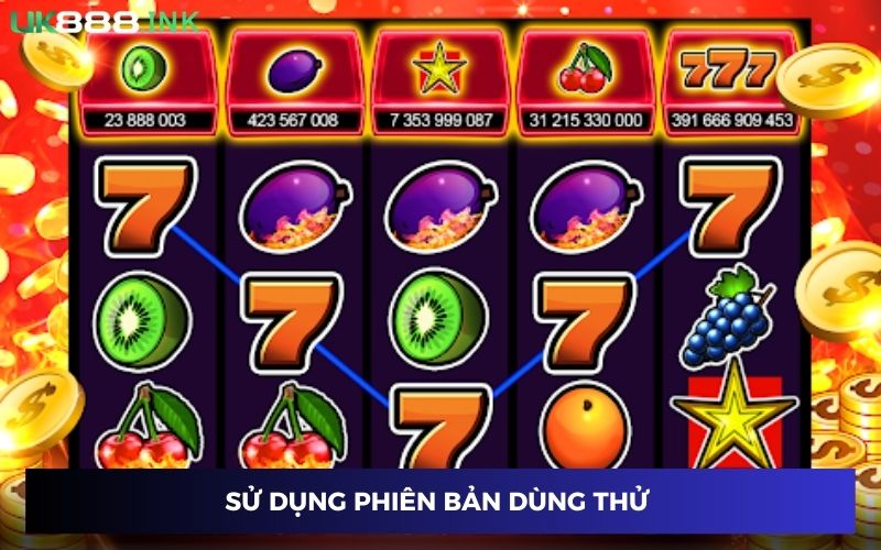 Sử dụng phiên bản dùng thử Sử dụng phiên bản dùng thử